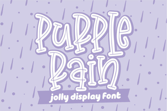 Discover the Playful Charm of the Purple Rain Display Font