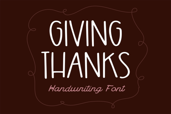 Giving Thanks: A Handwritten Font for Heartfelt Designs